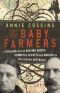 [The Baby Farmers 01] • A Chilling Tale of Missing Babies, Shameful Secrets and Murder in 19th Century Australia